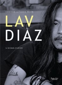 Immagine copertina libro Conversation with Lav Diaz. 2010-2020