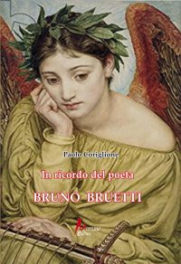 Immagine copertina libro In ricordo del poeta Bruno Bruetti