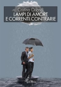 Immagine copertina libro Lampi di amore e correnti contrarie