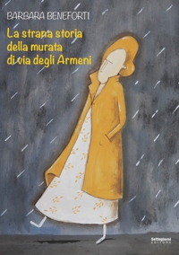 Immagine copertina libro La strana storia della murata di via degli Armeni