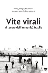 Immagine copertina libro Vite virali al tempo dell'immunità fragile