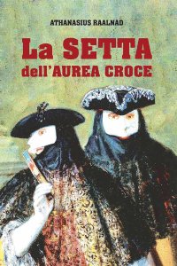 Immagine copertina libro La setta dell'Aurea Croce