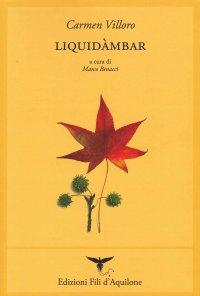 Immagine copertina libro Liquidàmbar. Testo spagnolo a fronte. Ediz. multilingue