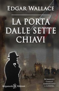 Immagine copertina libro La porta dalle sette chiavi. Con Libro in brossura