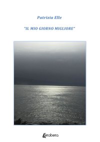 Immagine copertina libro Il mio giorno migliore