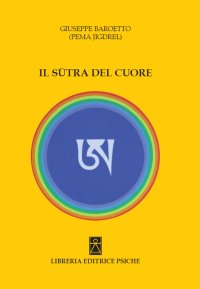 Immagine copertina libro Il Sütra del Cuore