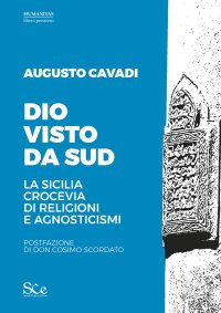 Immagine copertina libro Dio visto da sud. La Sicilia crocevia di religioni e agnosticismi