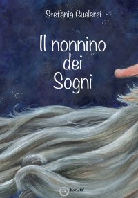 Immagine copertina libro Il nonnino dei sogni. Ediz. a colori