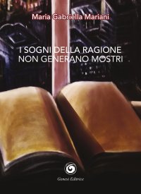 Immagine copertina libro I sogni della ragione non generano mostri