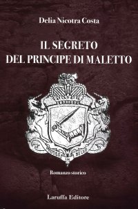 Immagine copertina libro Il segreto del principe di Maletto