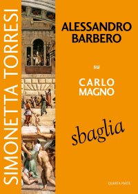 Immagine copertina libro Alessandro Barbero su Carlo Magno sbaglia. Vol. 4