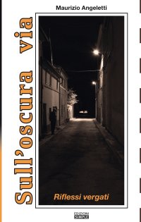 Immagine copertina libro Sull'oscura via. Riflessi vergati
