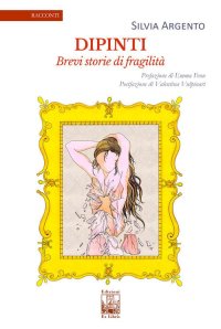 Immagine copertina libro Dipinti. Brevi storie di fragilità