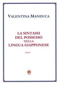 Immagine copertina libro La sintassi del possesso nella lingua giapponese