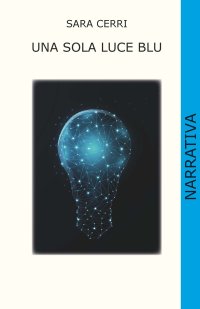 Immagine copertina libro Una sola luce blu