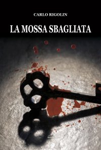 Immagine copertina libro La mossa sbagliata