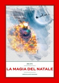 Immagine copertina libro La magia del Natale