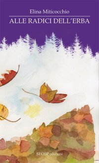 Immagine copertina libro Alle radici dell'erba