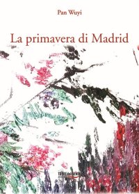 Immagine copertina libro La primavera di Madrid