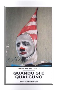 Immagine copertina libro Quando si è qualcuno