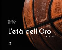 Immagine copertina libro L'età dell'oro. 1936-2020