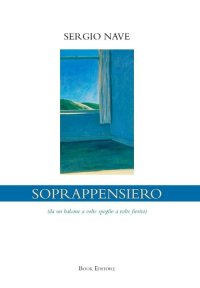 Immagine copertina libro Soprappensiero (da un balcone a volte spoglio a volte fiorito)