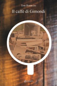 Immagine copertina libro Il caffe di Gimondi