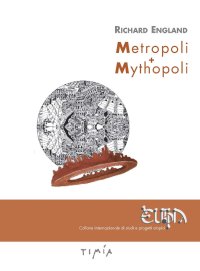 Immagine copertina libro Metropoli + Mythopoli. Ediz. illustrata