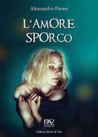 Immagine copertina libro L'amore sporco