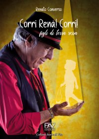 Immagine copertina libro Corri Renà! Corri! Figli di terra rossa