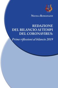 Immagine copertina libro Redazione del bilancio ai tempi del coronavirus. Prime riflessioni al bilancio 2019