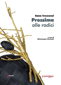 Immagine copertina libro Anna Crescenzi. Prossima alle radici