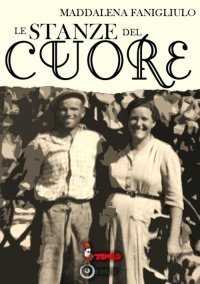 Immagine copertina libro Le stanze del cuore