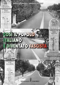 Immagine copertina libro Così il popolo italiano è diventato fascista. Nuova ediz.