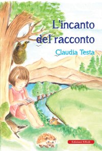 Immagine copertina libro L'incanto del racconto. Ediz. a colori