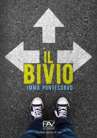 Immagine copertina libro Il bivio