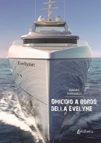 Immagine copertina libro Omicidio a bordo della Evelyne