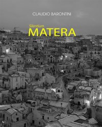 Immagine copertina libro Silentium Matera. Ediz. illustrata