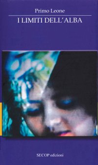 Immagine copertina libro I limiti dell'alba