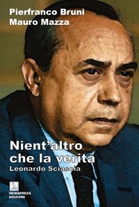 Immagine copertina libro Nient'altro che la verità. Leonardo Sciascia