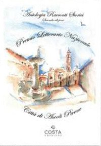 Immagine copertina libro Premio Letterario Nazionale Città di Ascoli Piceno. Antologia racconti storici. Seconda edizione