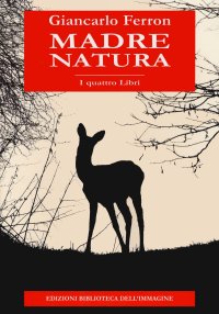 Immagine copertina libro Madre natura. I quattro libri