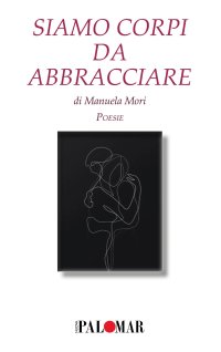 Immagine copertina libro Siamo corpi da abbracciare