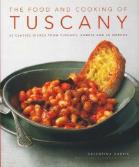 Immagine copertina libro The Food and Cooking of Tuscany