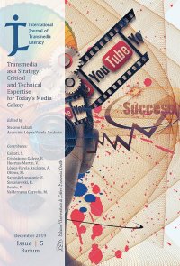 Immagine copertina libro International Journal of Transmedia Literacy (2019). Vol. 5. Transmedia as a Strategy: Critical and Technical Expertise for Today’s Media Galaxy (2019). Vol. 5: Transmedia as a strategy: critical and technical expertise for today’s media galaxy