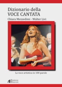 Immagine copertina libro Dizionario della voce cantata. La voce artistica in 100 parole