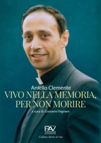 Immagine copertina libro Vivo nella memoria, per non morire