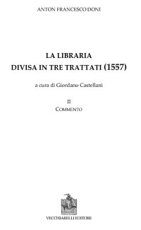 Immagine copertina libro La libraria divisa in tre trattati. Vol. 2: Commento