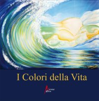 Immagine copertina libro I colori della vita