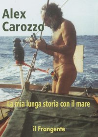 Immagine copertina libro La mia lunga storia con il mare